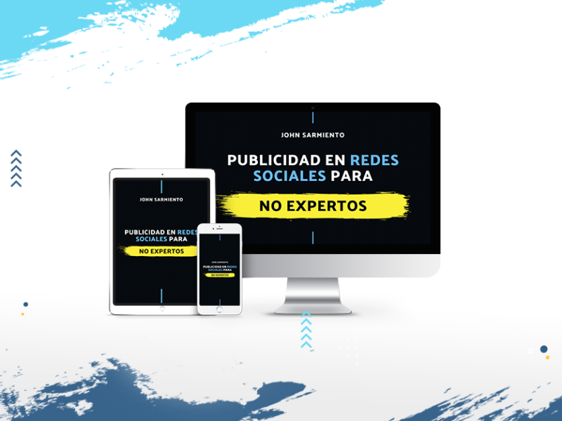 Publicidad en Redes Sociales Para No Expertos: Instagram y Facebook Ads