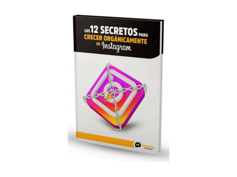 Los 12 secretos para crecer orgánicamente en Instagram